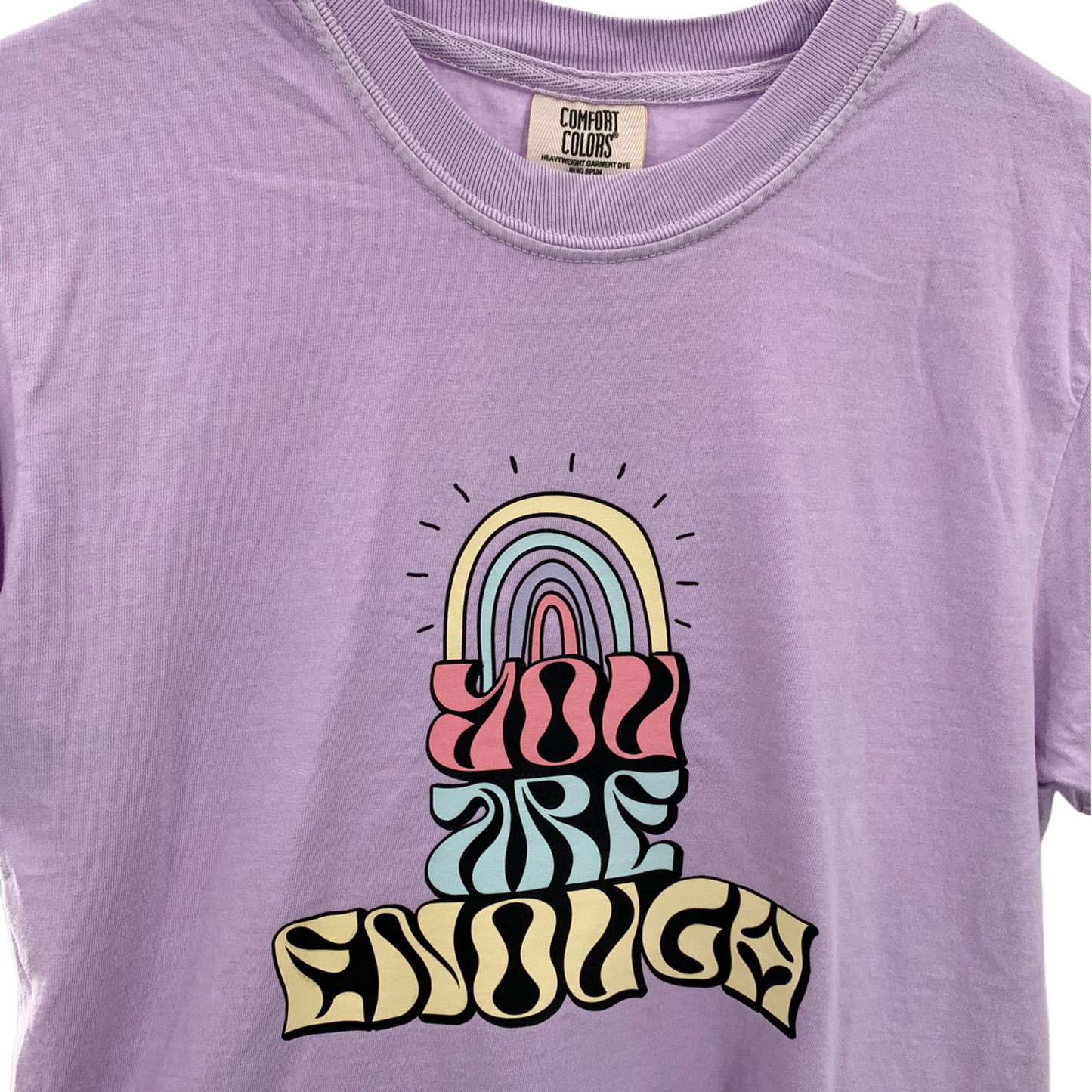 You are enough T-shirt